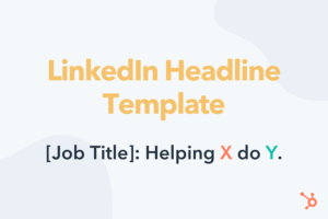 How to Write a Professional LinkedIn Headline (With Examples)