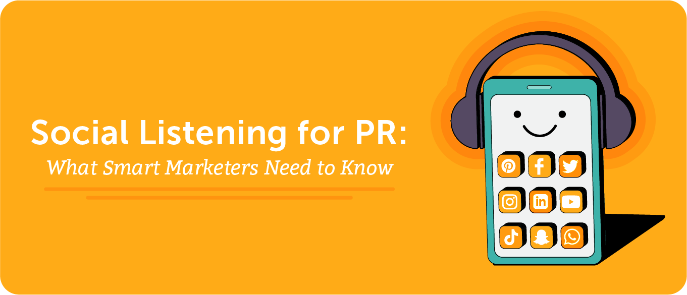 You are currently viewing Social Listening for PR: What Smart Marketers Need to Know
