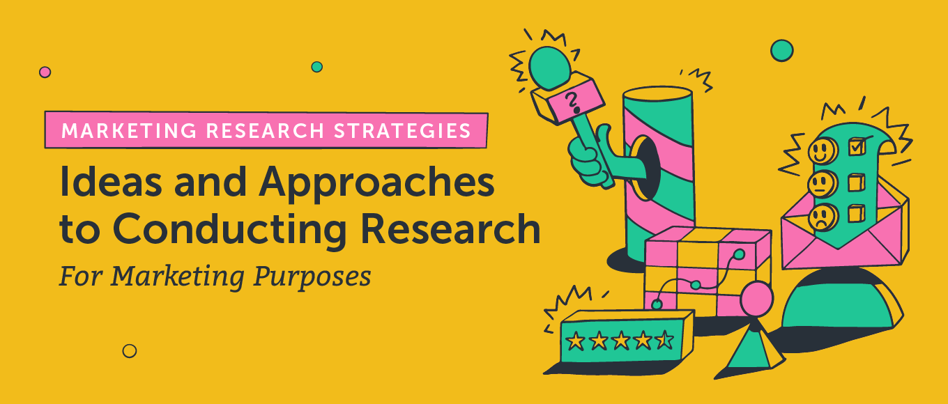 You are currently viewing Marketing Research Strategies: Ideas and Approaches to Conducting Research for Marketing Purposes