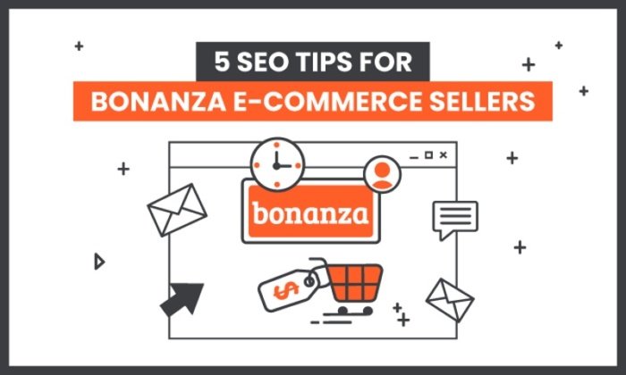 You are currently viewing 5 SEO Tips For Bonanza E-Commerce Sellers