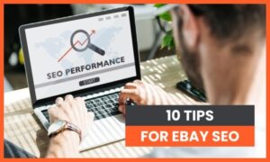 10 eBay SEO Tips to Drive Sales