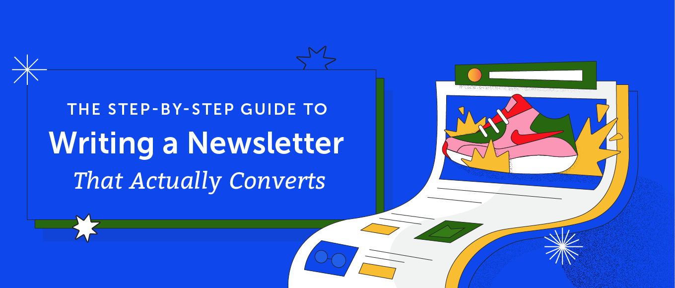 You are currently viewing The Step-by-Step Guide to Writing a Newsletter That Actually Converts