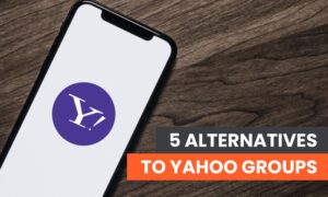 Read more about the article 5 Alternatives to Yahoo Groups