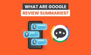 What are Google Review Summaries?