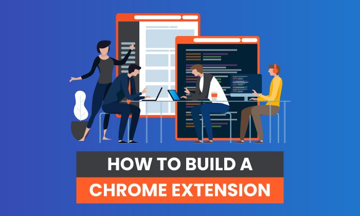 How to Build a Chrome Extension