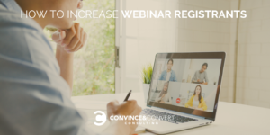 Read more about the article How to Increase Webinar Registrants