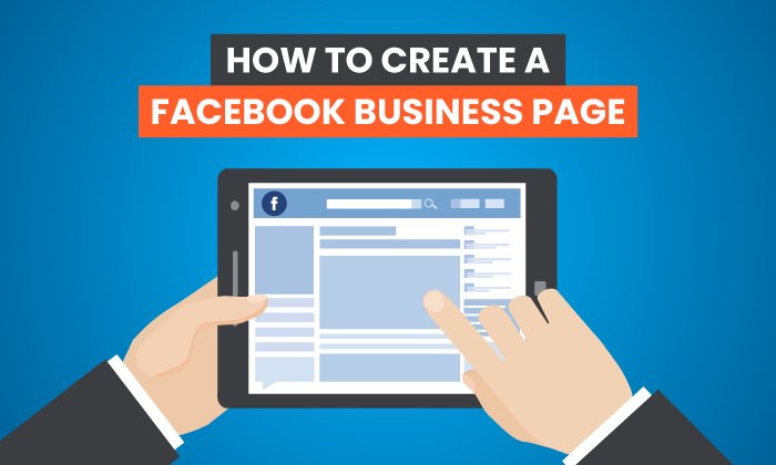 You are currently viewing How to Create the Most Effective Facebook Business Page