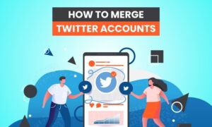 Read more about the article How to Merge Twitter Accounts