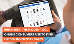 Read more about the article BrickSeek: The Hidden Tool Online Consumers Use to Find Hidden Inventory Sales