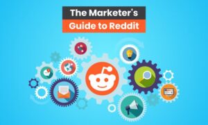 Read more about the article The Marketer’s Guide to Reddit