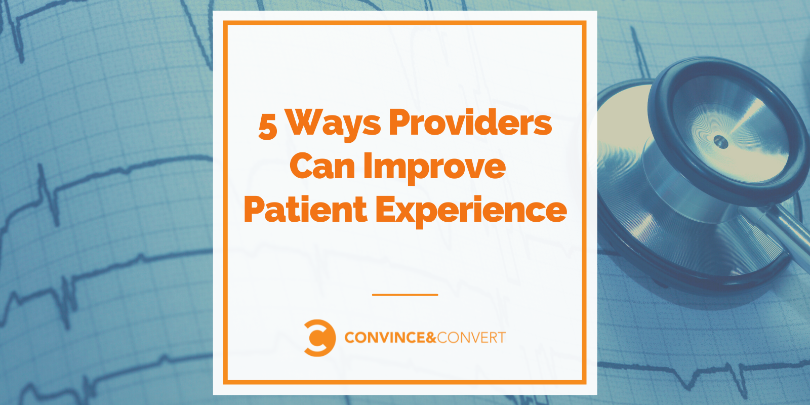 You are currently viewing 5 Ways Providers Can Improve Patient Experience