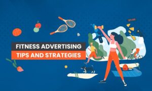 Read more about the article 7 Fitness Advertising Tips and Strategies