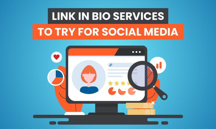 You are currently viewing 10 Link in Bio Services to Try For Social Media