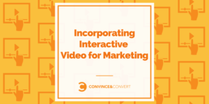 Read more about the article Incorporating Interactive Video for Marketing