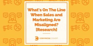 Read more about the article What’s On The Line When Sales and Marketing Are Misaligned? [Research]