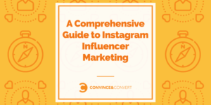 Read more about the article A Comprehensive Guide to Instagram Influencer Marketing