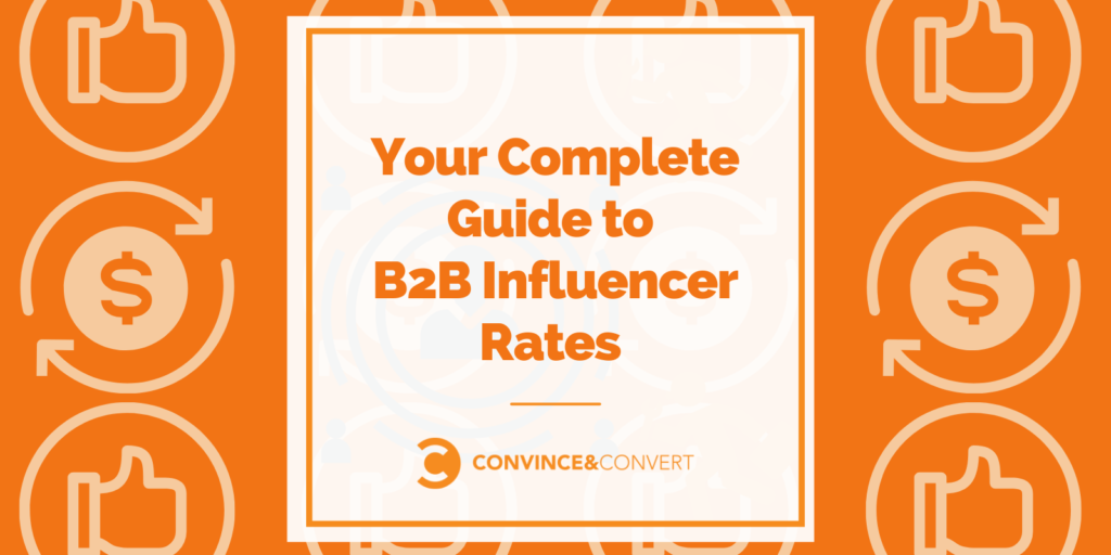 Read more about the article Your Complete Guide to B2B Influencer Rates