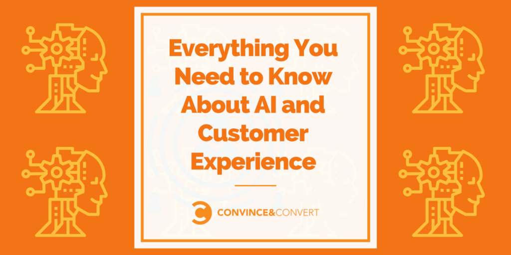 You are currently viewing Everything You Need to Know About AI and Customer Experience