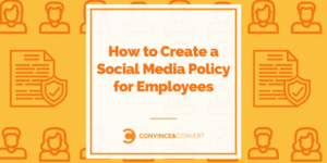 Read more about the article How to Create a Social Media Policy for Employees