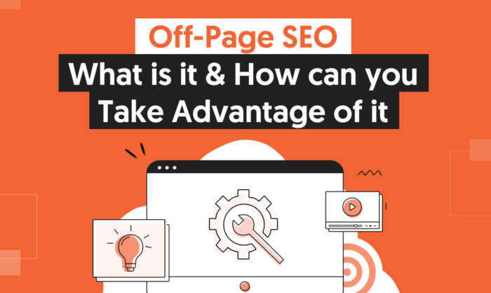 You are currently viewing Off-page Seo: What Is It & How Can You Take Advantage of It