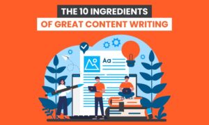 Read more about the article Os 10 Ingredientes Para Escrever Conteúdo de Qualidade