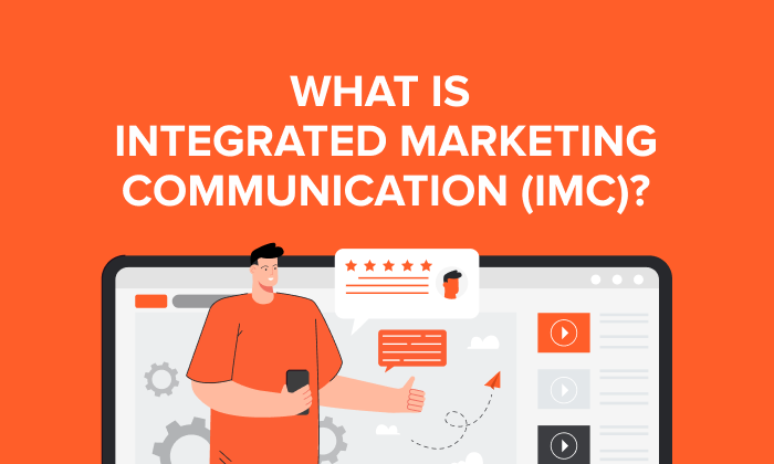 Read more about the article What is Integrated Marketing Communication (IMC)?