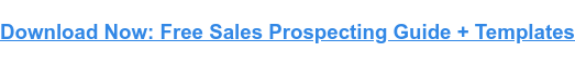 Read more about the article Sales Prospecting: 29 Tips, Techniques, Templates, & Tools to Succeed