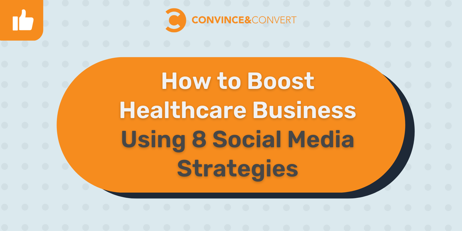 You are currently viewing How to Boost Healthcare Business Using 8 Social Media Strategies