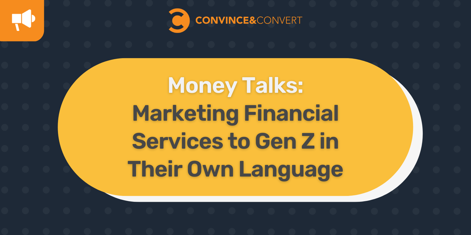Read more about the article Money Talks: Marketing Financial Services to Gen Z in Their Own Language