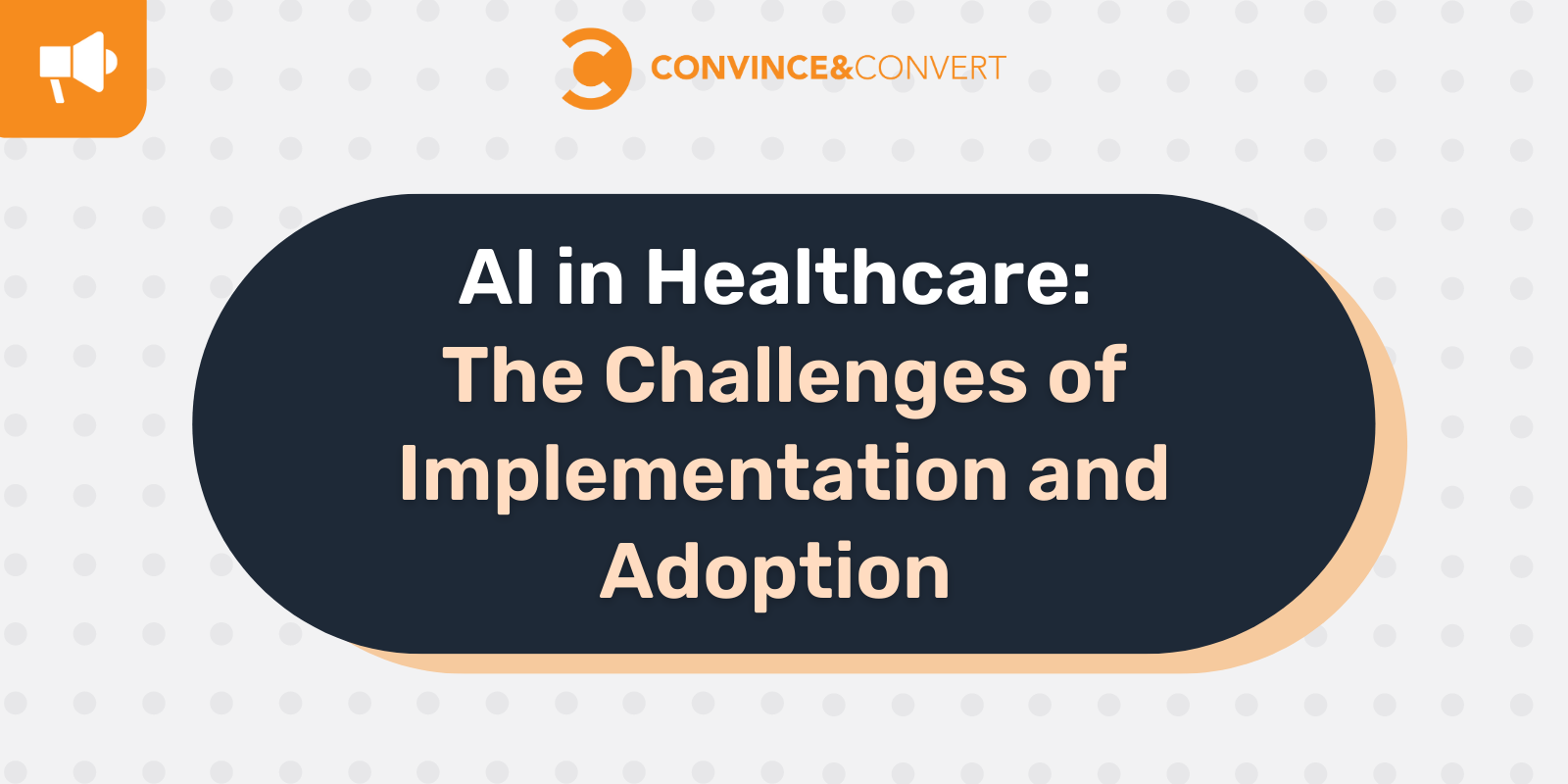 Read more about the article AI in Healthcare: The Challenges of Implementation and Adoption