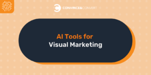 Read more about the article AI Tools for Visual Marketing