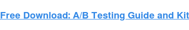 You are currently viewing How to Do A/B Testing: 15 Steps for the Perfect Split Test